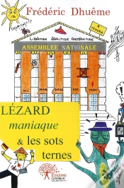 Capa do artigo Lézard Maniaque & Les Sots Ternes