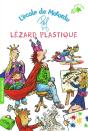 Lézard Plastique - Preview