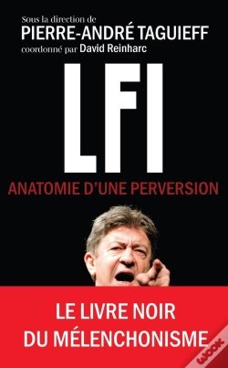 Capa do artigo Lfi : Anatomie D'Une Perversion