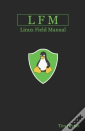 Lfm: Linux Field Manual