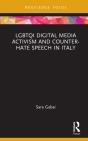 Lgbtqi Digital Media Activism And Counter-Hate Speech In Italy - Preview