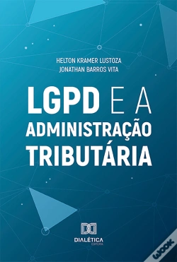 Capa do artigo Lgpd E A Administração Tributária