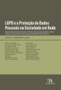 Lgpd E A Proteção De Dados Pessoais Na Sociedade Em Rede - Preview