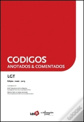 LGT - Lei Geral Tributária - Anotada e Comentada