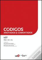 LGT - Lei Geral Tributária - Anotada e Comentada