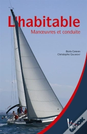 L'Habitable ; Manoeuvres Et Conduite