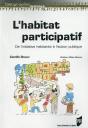 L'Habitat Participatif : De L'Initiative Habitante À L'Action Publique - Preview