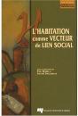 L'Habitation Comme Vecteur De Lien Social - Preview