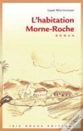 L'Habitation Morne-Roche