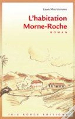Capa do artigo L'Habitation Morne-Roche