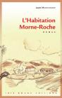 L'Habitation Morne-Roche - Preview