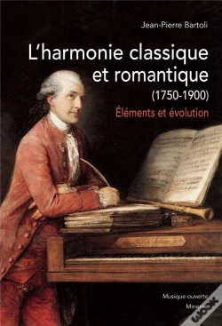 Capa do artigo L'Harmonie Classique Et Romantique (1750-1900) : Éléments Et Évolution