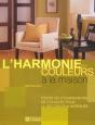 L'Harmonie Des Couleurs A La Maison ; Toutes Combinaisons De Couleurs Pour La Decoration - Preview