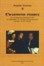 L'Harmonie Perdue ; Du Madrigal Polyphonique Italien Au Melodrame Et Comment Penser Ensemble Musique Societe Monde - Preview