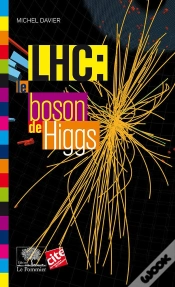 Capa do artigo Lhc : Le Boson De Higgs