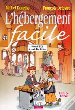 Capa do artigo L'Hébergement Facile ; Seconde Bep, Seconde Bac Techno ; Livre De L'Élève