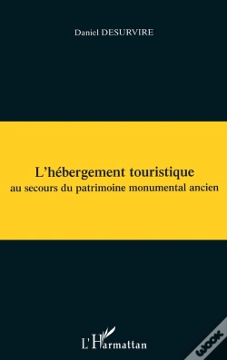 Capa do artigo L'Hébergement Touristique Au Secours Du Patrimoine Monumenta