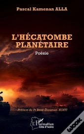 L'Hécatombe Planétaire
