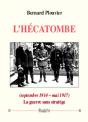 L'Hécatombe (Septembre 1914 - Mai 1917) - Preview