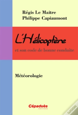 Capa do artigo L'Hélicoptère Et Son Code De Bonne Conduite ; Météorologie
