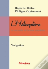 L'Hélicoptère Et Son Code De Bonne Conduite