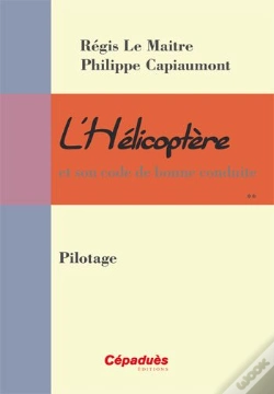 Capa do artigo L'Hélicoptère Et Son Code De Bonne Conduite ; Pilotage