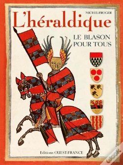 Capa do artigo L'Héraldique, Le Blason Pour Tous