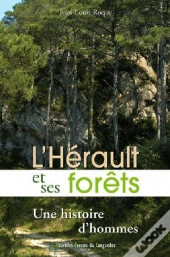 L'Herault Et Ses Forets