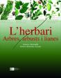 L'Herbari: Arbres, Arbusts I Lianes - Preview