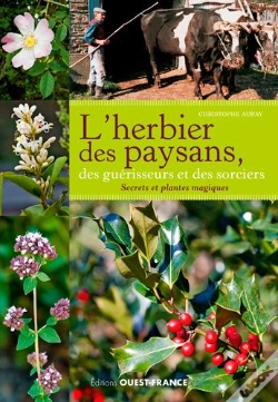 Capa do artigo L'Herbier Des Paysans, Des Guerisseurs Et Des Sorc