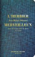 L'Herbier Merveilleux ; Notes Sur Le Sens Caché Des Fleurs Du Louvre