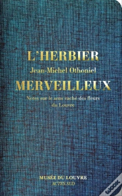Capa do artigo L'Herbier Merveilleux ; Notes Sur Le Sens Caché Des Fleurs Du Louvre