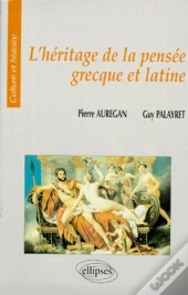 L'Héritage De La Pensée Grecque Et Latine