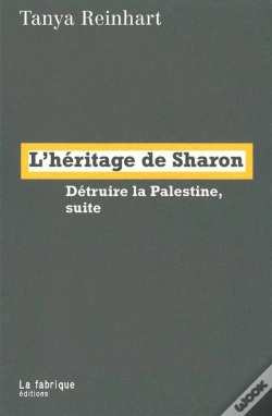 Capa do artigo L'Heritage De Sharon ; Detruire La Palestine, Suite