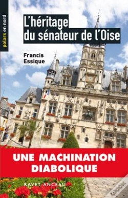 Capa do artigo L'Héritage Du Sénateur De L'Oise