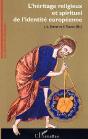 L'Heritage Religieux Et Spirituel De L'Identite Europeenne - Preview