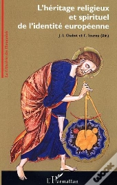 L'Heritage Religieux Et Spirituel De L'Identite Europeenne