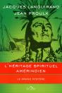 L'Héritage Spirituel Amérindien ; Le Grand Mystère - Preview