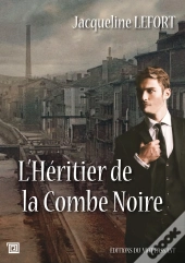 L'Héritier De La Combe Noire