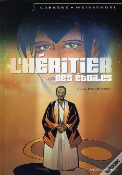 Capa do artigo L'Héritier Des Étoiles T.3 ; Là, D'Où Tu Viens