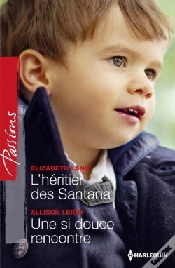 Capa do artigo L'Heritier Des Santana - Une Si Douce Rencontre