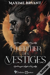 L'Héritier Des Vestiges