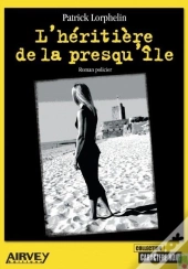 L'Héritière De La Presqu'Île
