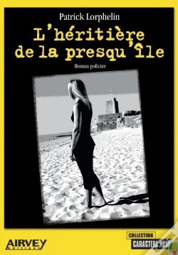 Capa do artigo L'Héritière De La Presqu'Île