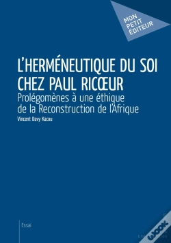Capa do artigo L'Herméneutique Du Soi Chez Paul Ricoeur : Prolégomènes À Une Éthique De La Reconstruction De L'Afrique