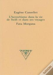 L'Hermétisme Dans La Vie De Swift Et Dans Ses Voyages
