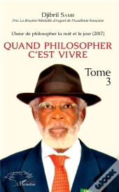L'Heur De Philosopher La Nuit Et Le Jour (2017) - Quand Philosopher C'Est Vivre Tome 3