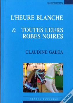 Capa do artigo L'Heure Blanche & Toutes Leurs Robes Noires