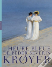 L'Heure Bleue De Peder Severin Krøyer