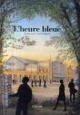 L'Heure Bleue - Preview